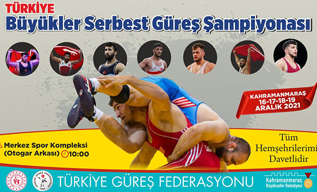 Büyükler Türkiye Serbest Güreş Şampiyonası Kahramanmaraş'ta yapılacak
