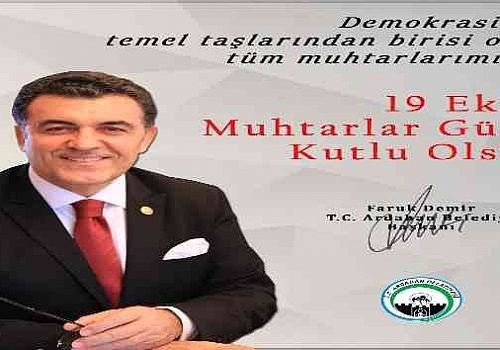 Ardahan Haberi: Ardahan Belediye Başkanı Faruk Demir, Muhtarlar Günü nedeniyle bir kutlama mesajı yayınladı