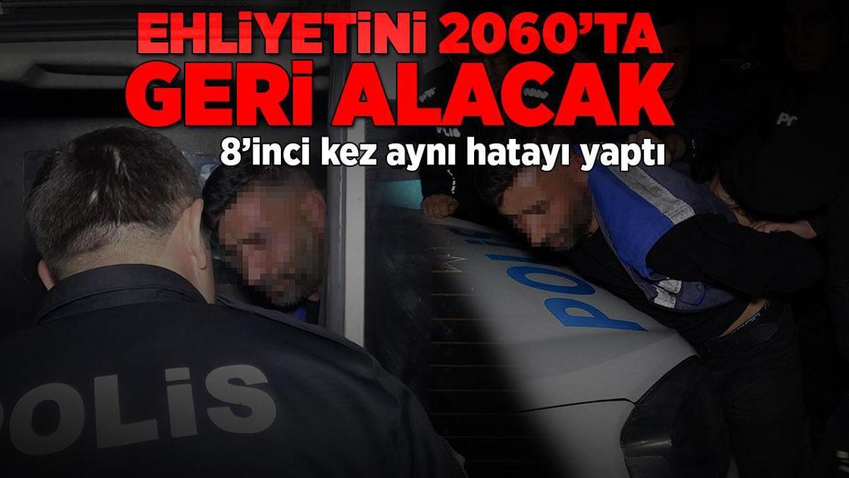 8'inci kez aynı hatayı yaptı! 2060’a kadar ehliyetine el konuldu