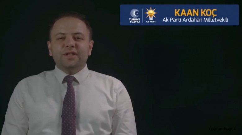 AK Parti Ardahan Milletvekili Kaan Koç, Ramazan Bayramı dolayısıyla bir mesaj yayınladı