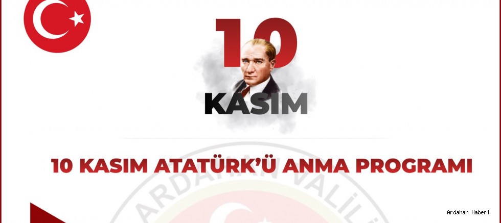Ardahan’da 10 Kasım Atatürk’ü Anma Programı