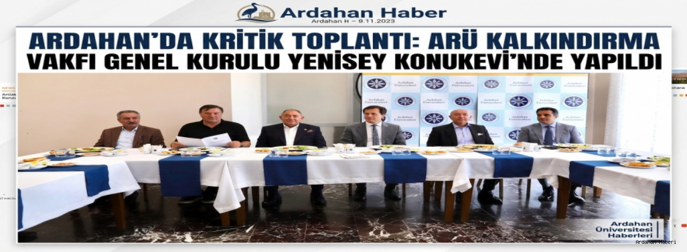 Ardahan'da Kritik Toplantı: ARÜ Kalkındırma Vakfı 