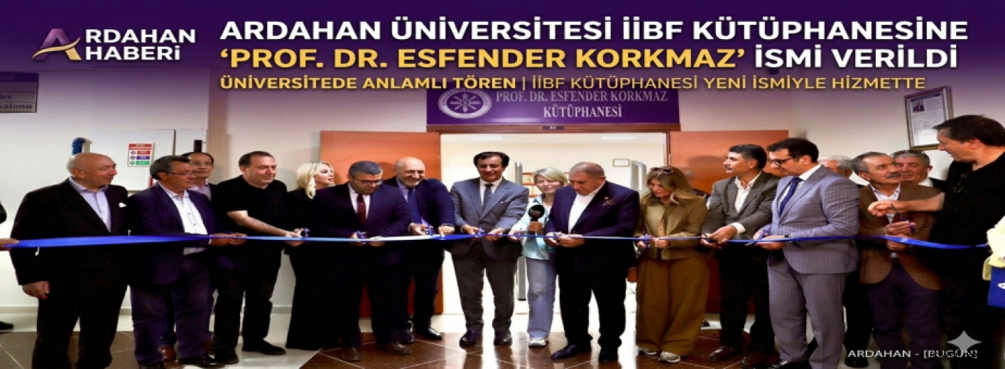 Ardahan Üniversitesi İİBF Kütüphanesine Prof. Dr. Esfender K