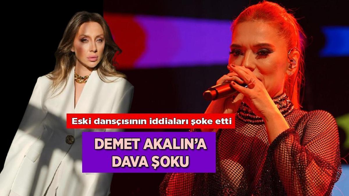 Demet Akalın'ın dansçısı maaş ve sigorta nedeniyle dava açtı