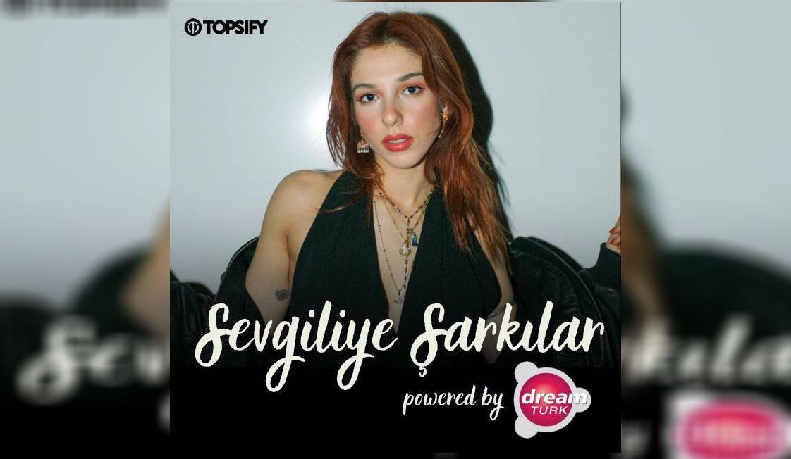 DreamTürk ve Topsify Türkiye’den iş birliği