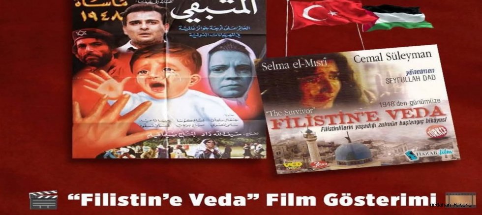 Ardahan’da Filistin'e Veda Filmi Gösterilecek