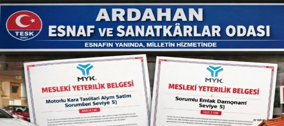 Ardahan’da Mesleki Yeterlilik Belgeleri Artık Yerinde Verilecek