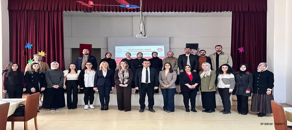 Ardahan’da Psikolojik İlkyardım, Kayıp ve Yas Eğitimi Düzenlendi