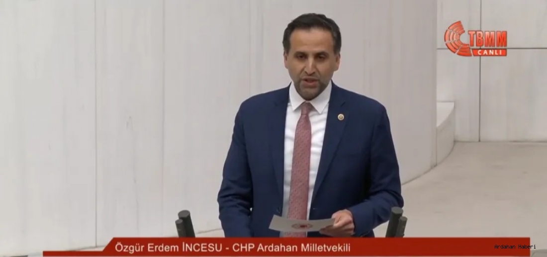 Ardahan Milletvekili İncesu: Ermenistan’la ticaretin önü açılmalı