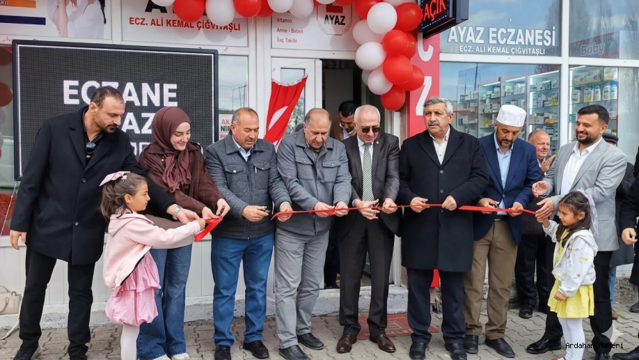 Çıldır’da Yeni Sağlık Yatırımı: Ayaz Eczanesi Hizmete Girdi
