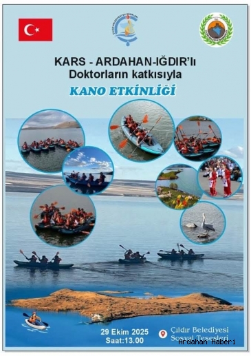 Cumhuriyet Bayramı Çıldır Gölü’nde Kano Etkinliğiyle Kutlanacak: Kars, Ardahan ve Iğdırlı Doktorlar Organizasyona Destek Veriyor