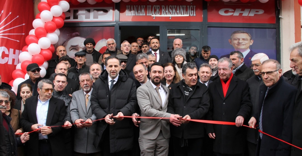 Cumhuriyet Halk Partisi Hanak İlçe Başkanlığı Açıldı