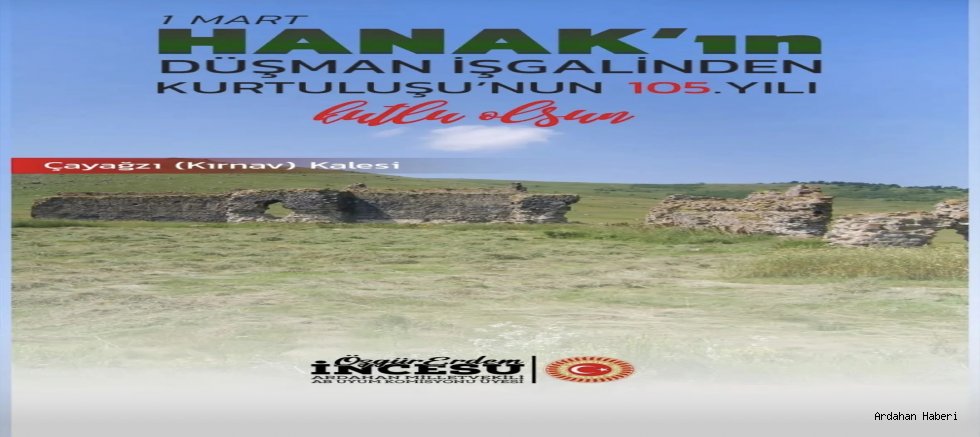 İncesu’dan Hanak’ın Kurtuluşunun 105. Yıl Dönümüne Mesaj