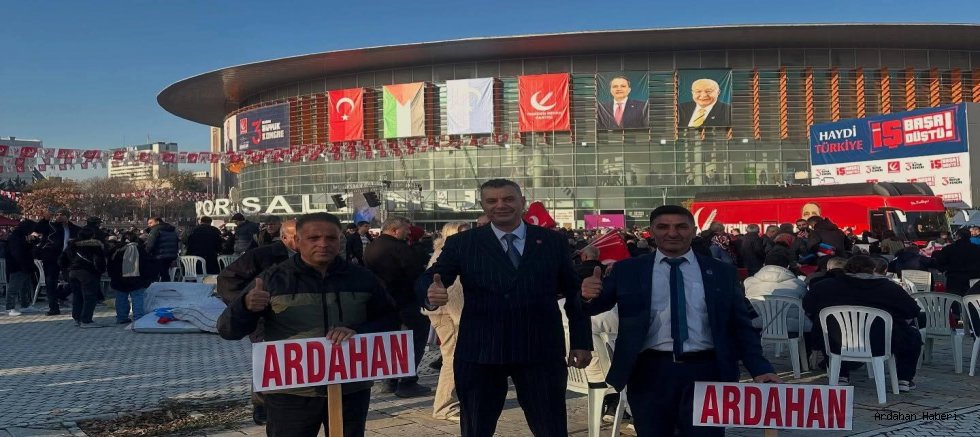 Yeniden Refah Partisi 3. Olağan Kongresi Ankara’da Yapıldı, Ardahan Teşkilatı Yoğun Katılım Sağladı