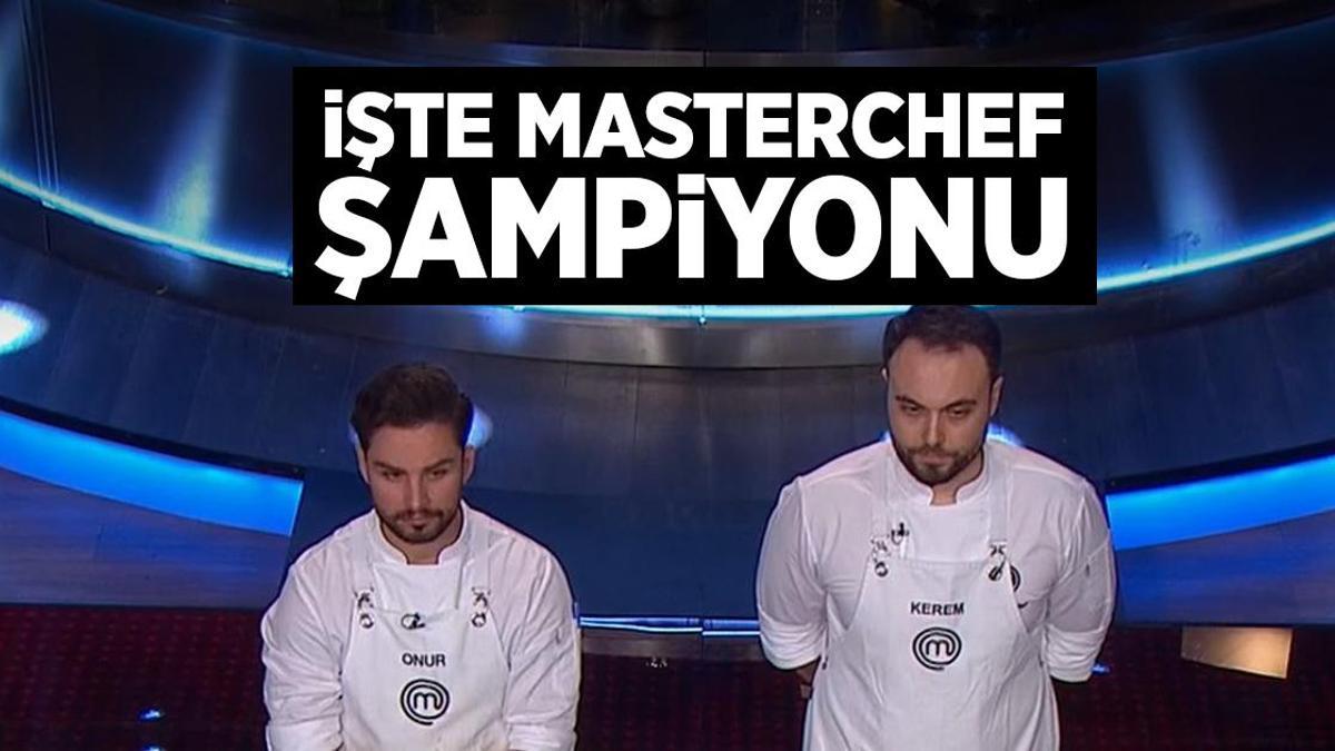 Masterchef şampiyonu kim oldu? Masterchef kim kazandı?