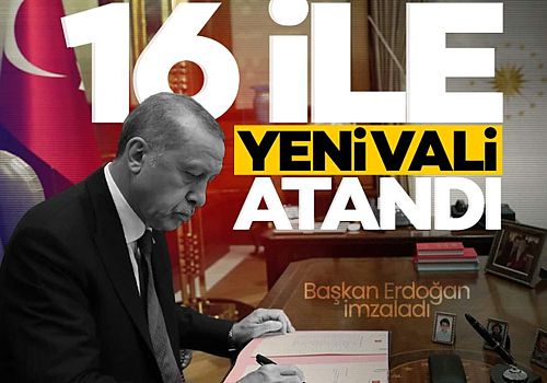 16 ilin valisi değişirken 12 ilin valisi vali-mülkiye başmüfettişliğine getirildi