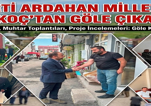 Ak Parti Ardahan Milletvekili Kaan Koç'tan Göle Çıkarması