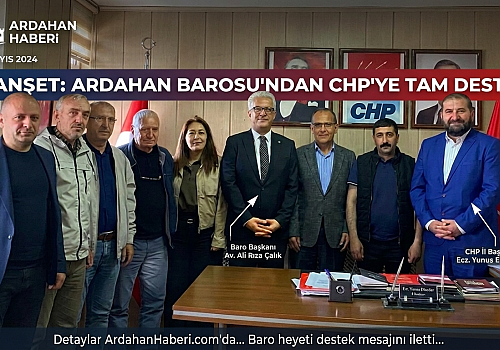 Ardahan Barosu'ndan CHP'ye Destek Ziyareti