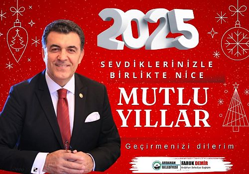 Ardahan Belediye Başkanı Faruk Demir, yeni yıl mesajı
