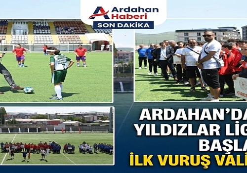 Ardahan’da Anadolu Yıldızlar Ligi heyecanı başladı: İlk vuruş Vali Çiçekli’den