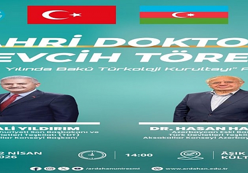 Ardahan’da Tarihi Gün: Binali Yıldırım ve Hasan Hasanov’a Fahri Doktora Unvanı