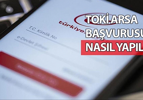 Ardahan Haberi: E-Devlet TOKİ arsa başvurusu nasıl yapılır? E-Devlet TOKİ başvuru ekranı!