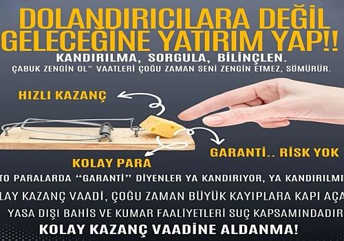 Ardahan İl Jandarma Komutanlığı, çabuk zengin ol vaatleriyle yapılan dolandırıcılıklara karşı vatandaşları uyardı.