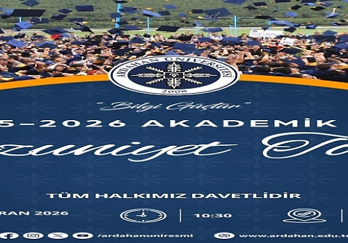 Ardahan Üniversitesi'nde Mezuniyet Coşkusu: 2025-2026 Akademik Yılı Tören Detayları Belli Oldu