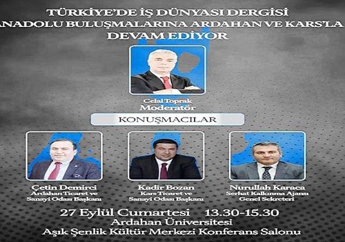 Ardahan ve Kars’ın Ekonomik Potansiyeli Anadolu Buluşmaları”nda Masaya Yatırılacak