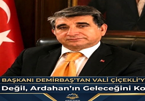 ARTUDER Başkanı Demirbaş’tan Vali Çiçekli’ye Destek: 