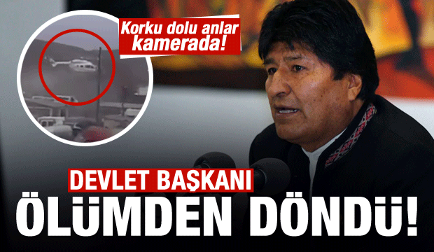 Bolivya Devlet Başkanı Morales ölümden döndü!