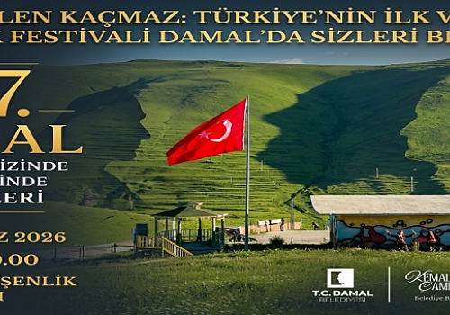 Bu Şölen Kaçmaz: Türkiye’nin İlk ve Tek Atatürk Festivali Damal’da Sizleri Bekliyor!