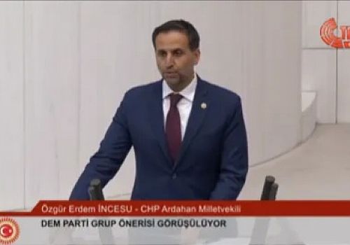 CHP Ardahan Milletvekili Özgür Erdem İncesu, konut sıkıntısı ve kira artışlarını meclis gündemine taşıdı