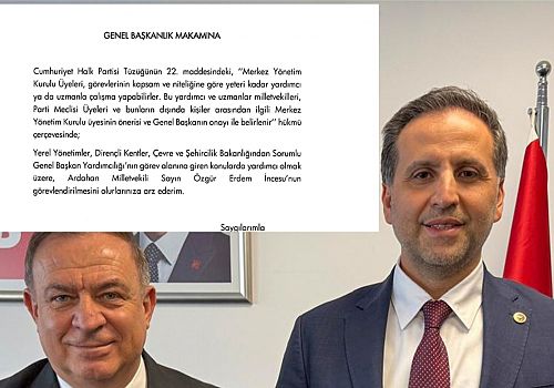 CHP Ardahan Milletvekili Özgür Erdem İncesuya Genel Merkezden önemli görev 