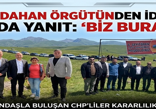 CHP Ardahan Örgütünden İddialara Sahada Yanıt: Biz Buradayız