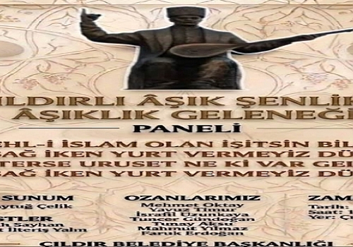 Çıldır’da Büyük Buluşma: Ozanlar Piri Âşık Şenlik ve Âşıklık Geleneği Paneli Düzenleniyor