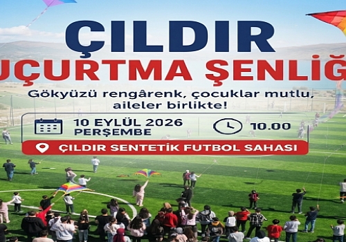 Çıldır’da Gökyüzü Renklenecek: Uçurtma Şenliği Kapıda!