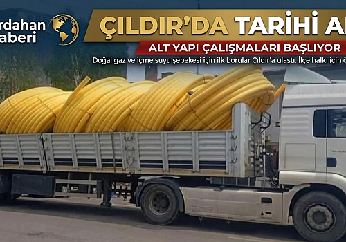 Çıldır’da Tarihi Adım: Beklenen Doğalgaz Çalışmaları Başlıyor