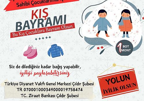 Çıldır Müftülüğü Bu Kış Çocuklara Bayram Olsun sloganıyla yardım seferberliği başlattı