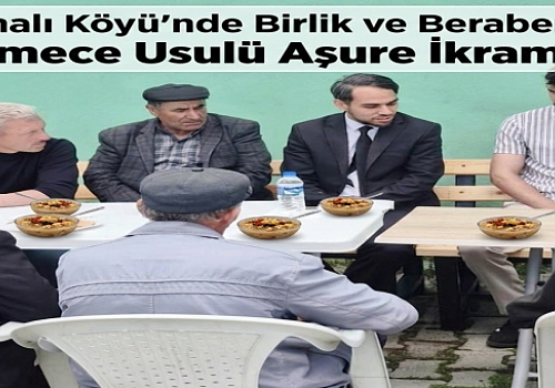 Çıldır Saymalı Köyü'nde Birlik ve Beraberlik Örneği: İmece Usulü Aşure İkramı
