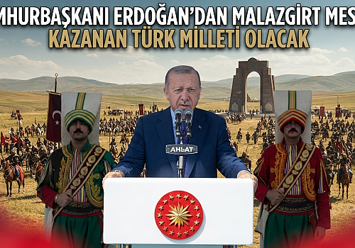 Cumhurbaşkanı Erdoğan'dan Malazgirt Mesajı: Kazanan Türk Milleti Olacak