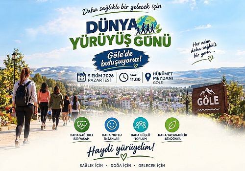 Göle’de Daha Sağlıklı Bir Gelecek İçin Dünya Yürüyüş Günü Etkinliği