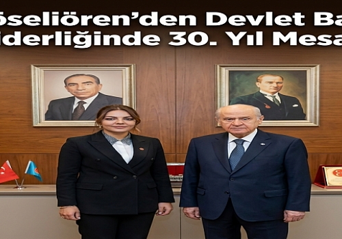 MHP'li Köseliören'den Devlet Bahçeli'nin Liderliğinde 30. Yıl Mesajı