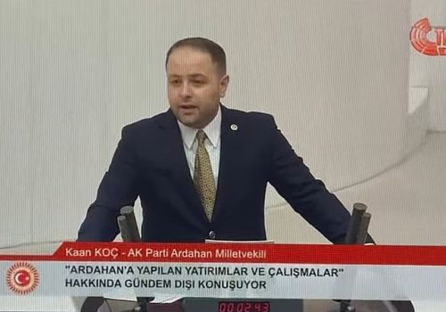Milletvekili Kaan Koç TBMM de Konuştu Ardahan a 22 yılda hizmet eden  Tüm Ak Parti li vekillere teşekkür etti 