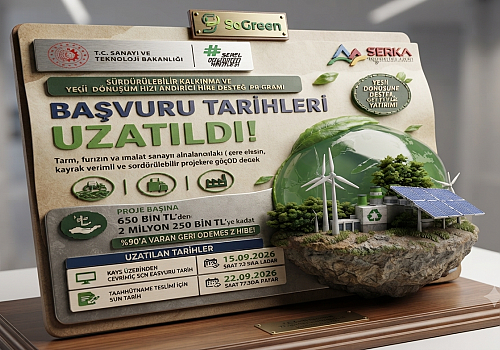 SERKA'dan Yeşil Dönüşüm Hibe Programı İçin Tarih Uzatımı
