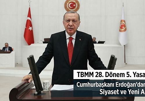 TBMM 28. Dönem 5. Yasama Yılı Başladı: Cumhurbaşkanı Erdoğan'dan Türkiye Merkezli Siyaset ve Yeni Anayasa  Vurgusu