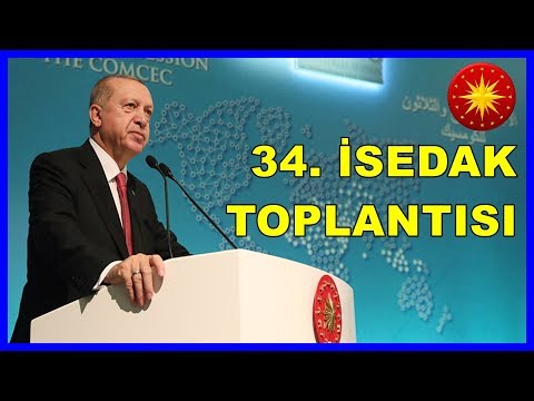 Cumhurbaşkanı Erdoğan'ın 34’üncü İSEDAK Toplantısında Konuşması 28.11.2018